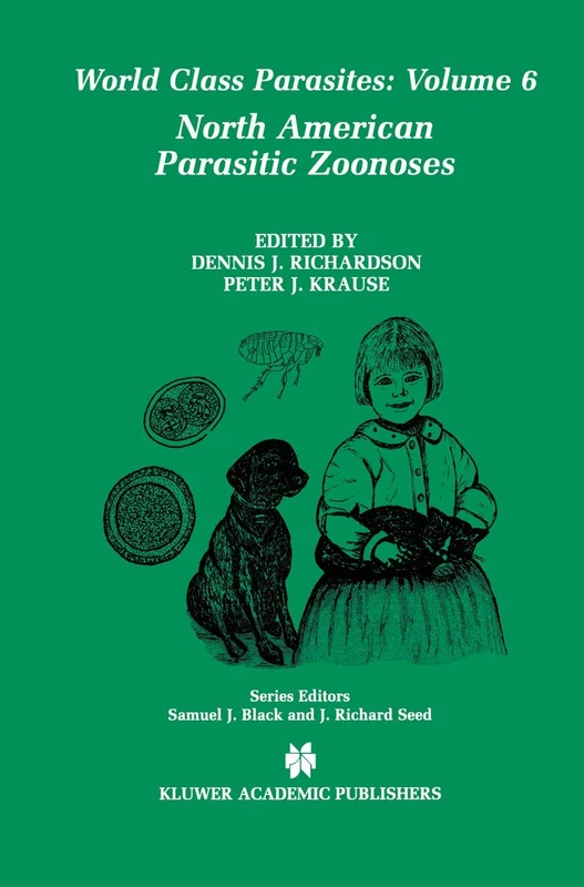 North American Parasitic Zoonoses: 6 (World Class Parasites, 6)