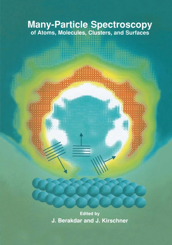 Many-Particle Spectroscopy of Atoms, Molecules, Clusters, and Surfaces - Image 1