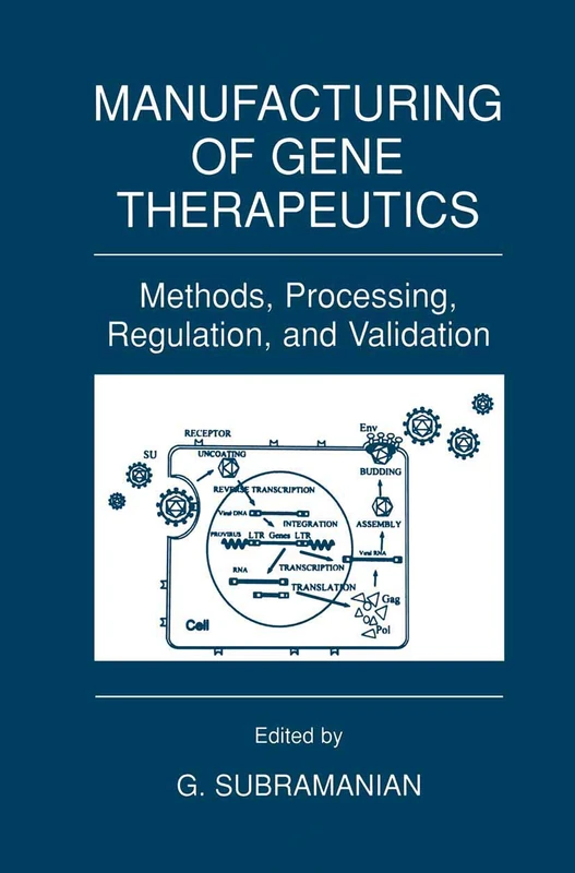 Springer - Manufacturing of Gene Therapeutics Book