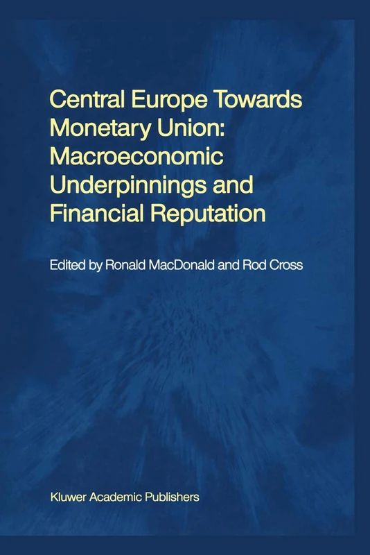 Central Europe towards Monetary Union: Macroeconomic Underpinnings and Financial Reputation - Image 1