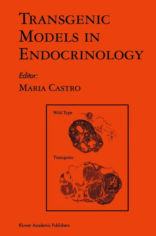 Springer Transgenic Models in Endocrinology: 13 (Endocrine Updates)