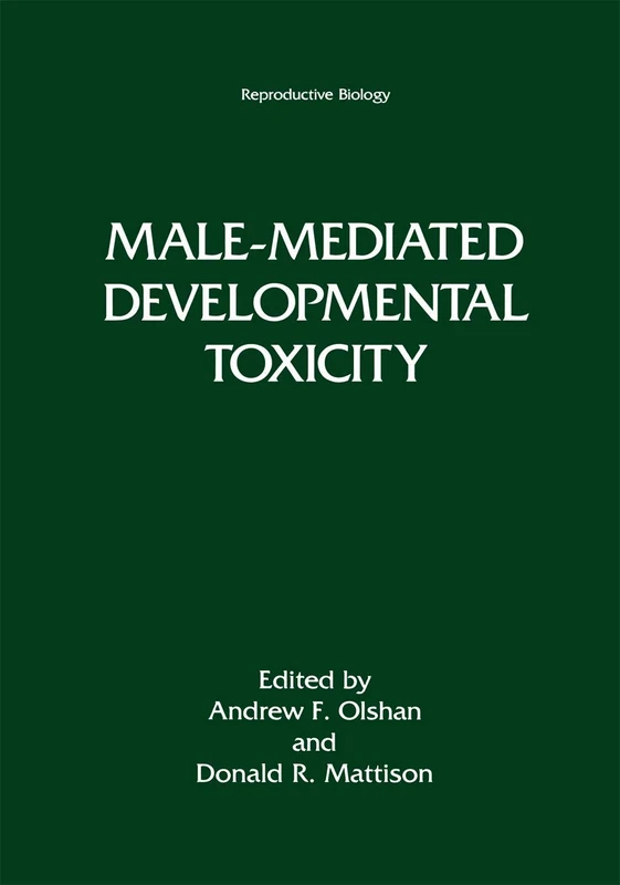 Male-Mediated Developmental Toxicity (Reproductive Biology)