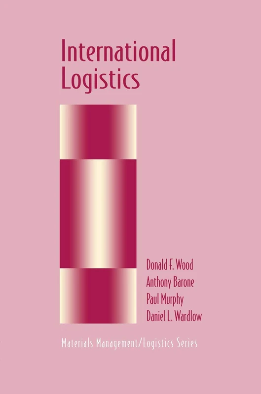International Logistics (Chapman & Hall Materials Management/Logistics Series)