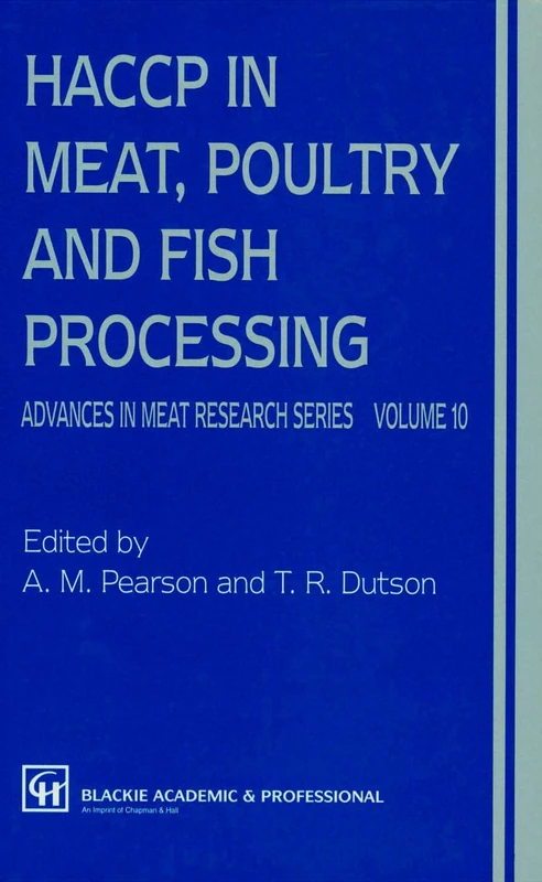 HACCP in Meat, Poultry, and Fish Processing: 10 (Advances in Meat Research, 10) - Image 1