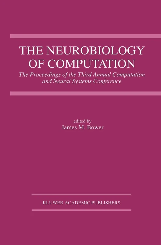 The Neurobiology of Computation: Proceedings of the Third Annual Computation and Neural Systems Conference