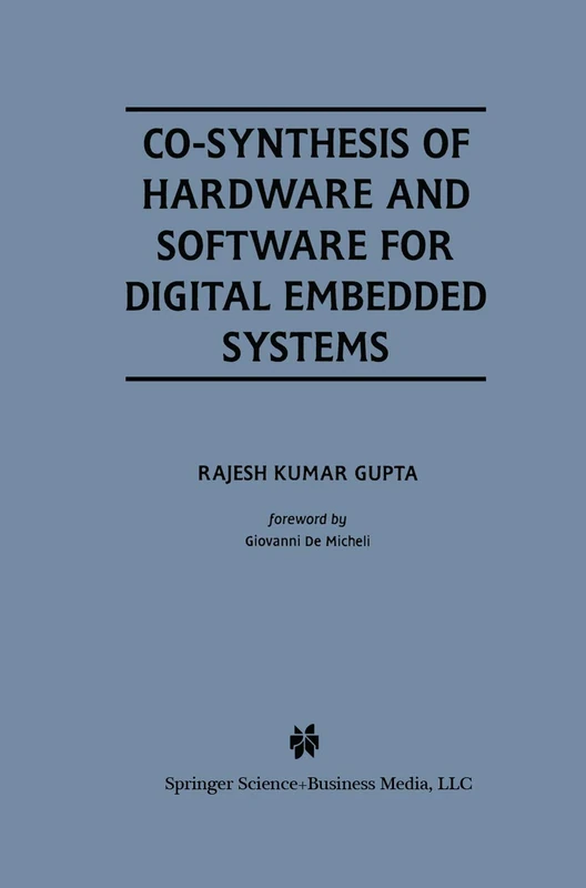 Springer Co-Synthesis of Hardware and Software for Embedded Systems