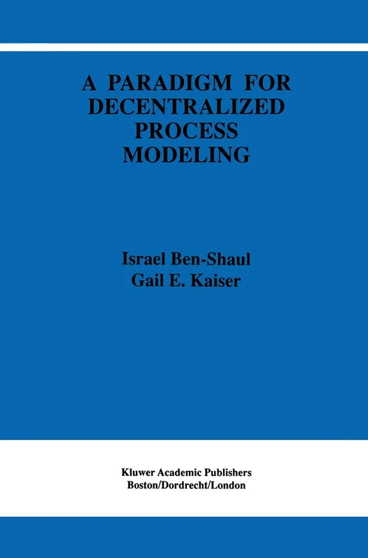 Springer A Paradigm for Decentralized Process Modeling 337