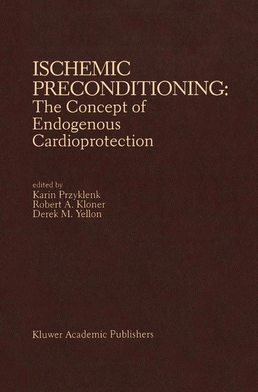 Springer Ischemic Preconditioning - Cardiovascular Medicine Vol 148