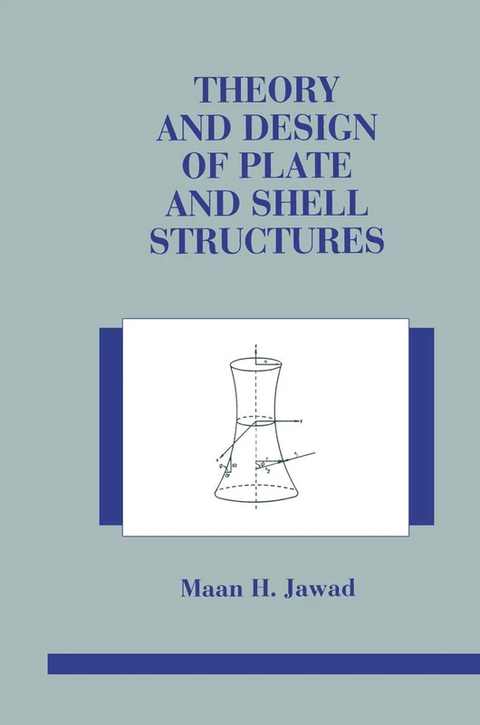 Springer - Theory and Design of Plate and Shell Structures