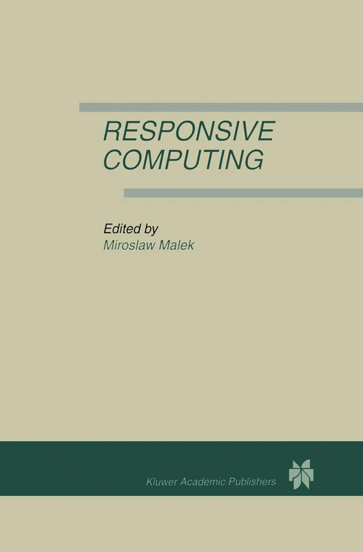 Responsive Computing: A Special Issue of REAL-TIME SYSTEMS The International Journal of Time-Critical Computing Systems Vol. 7, No.3 (1994) - Image 1