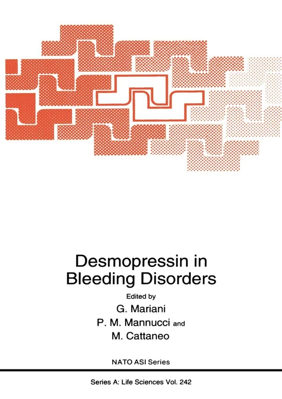 Desmopressin in Bleeding Disorders: 242 (NATO Science Series A:, 242) - Image 1