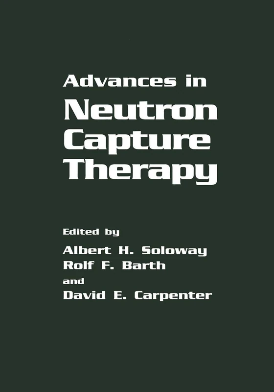Springer - Advances in Neutron Capture Therapy Book
