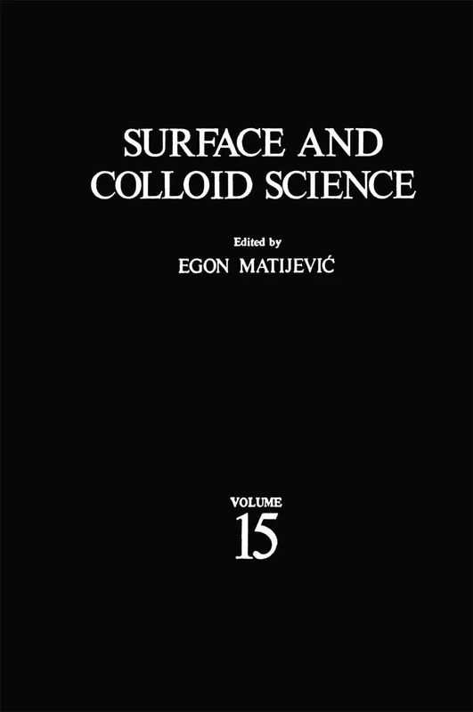 Surface and Colloid Science: 15
