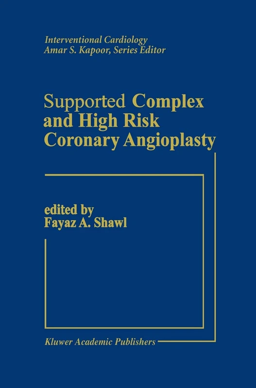 Supported Complex and High Risk Coronary Angioplasty: 1 (Interventional Cardiology)