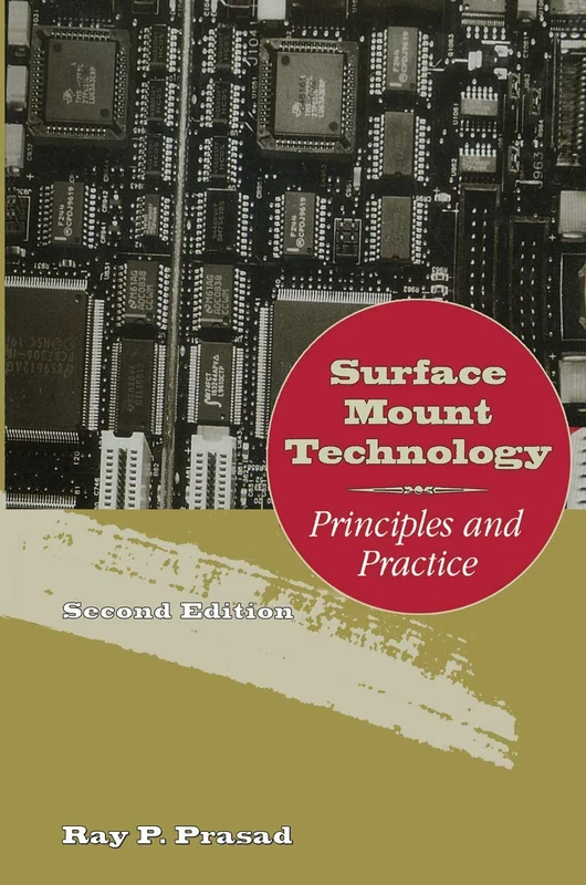 Surface Mount Technology: Principles and Practice