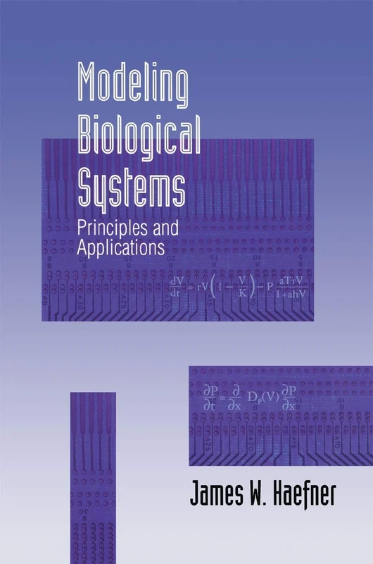 Modeling Biological Systems: Principles and Applications