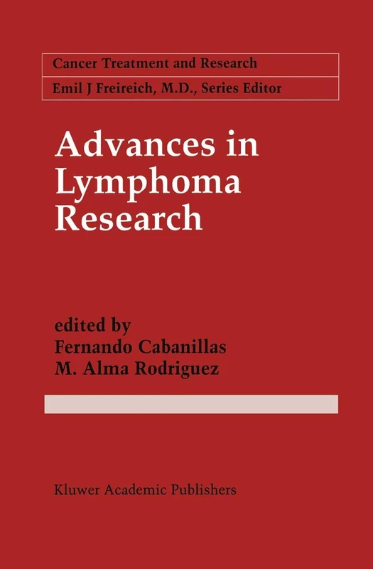 Advances in Lymphoma Research: 85 (Cancer Treatment and Research, 85)