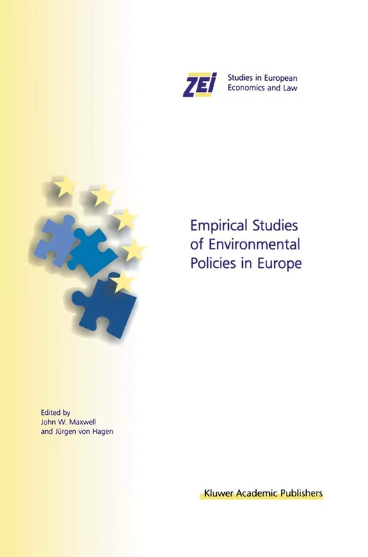 Empirical Studies of Environmental Policies in Europe: 3 (ZEI Studies in European Economics and Law, 3)