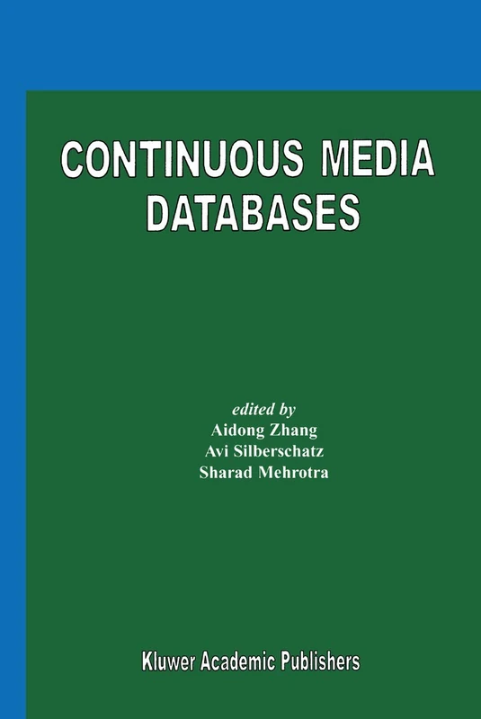 Continuous Media Databases