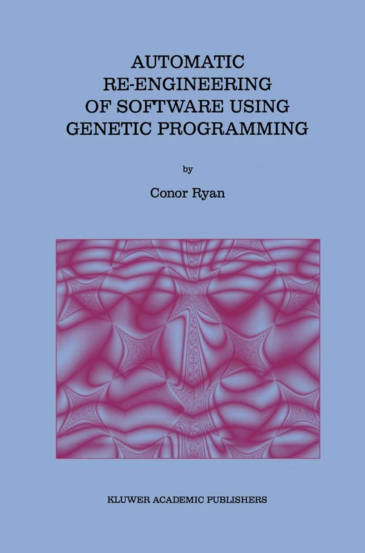 Automatic Re-engineering of Software Using Genetic Programming: 2