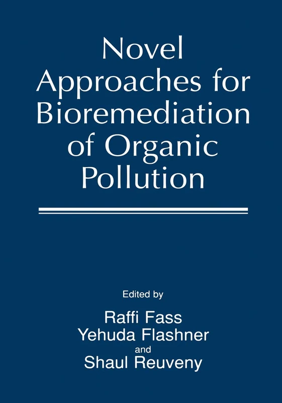 Springer - Novel Approaches for Bioremediation of Organic Pollution