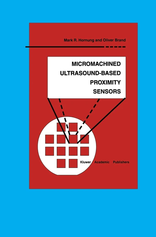Micromachined Ultrasound-Based Proximity Sensors: 4 (Microsystems, 4) - Image 1