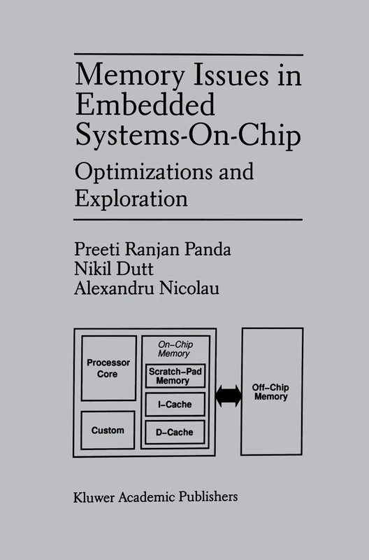 Memory Issues in Embedded Systems-on-Chip: Optimizations and Exploration