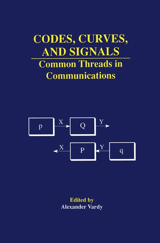 Springer Codes, Curves, and Signals: Communications Research