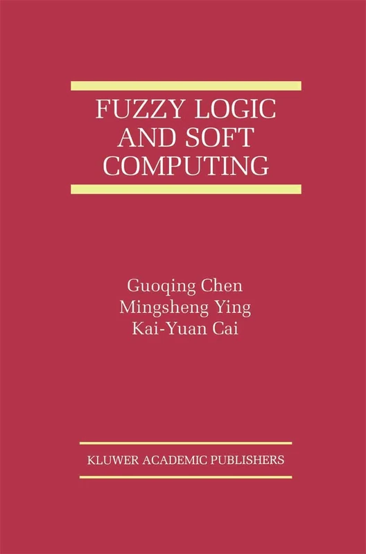 Fuzzy Logic and Soft Computing: 6 (The International Series on Asian Studies in Computer and Information Science, 6)