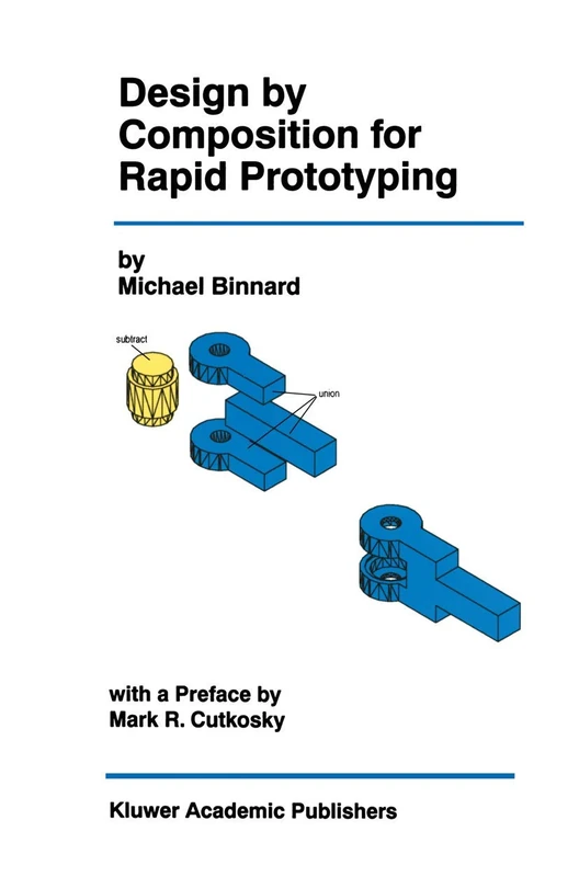 Design by Composition for Rapid Prototyping: 525 (The Springer International Series in Engineering and Computer Science, 525) - Image 1