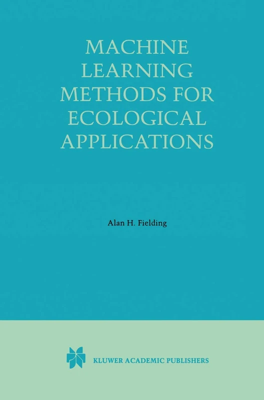 Springer - Machine Learning Methods for Ecological Applications