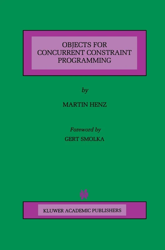 Objects for Concurrent Constraint Programming: 426 (The Springer International Series in Engineering and Computer Science) - Image 1
