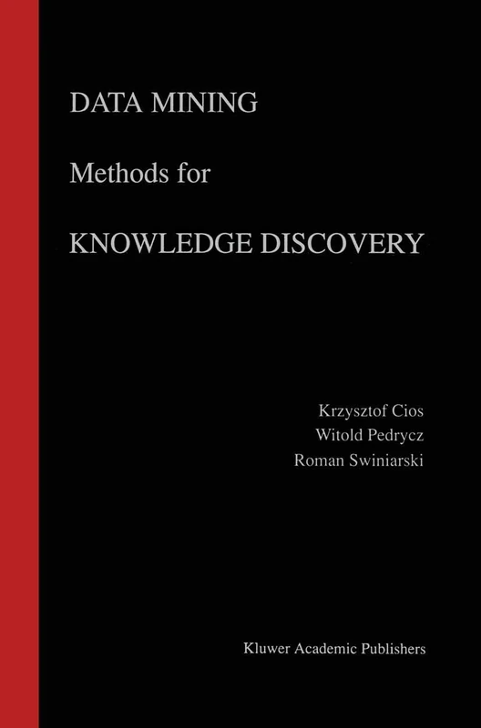 Data Mining Methods for Knowledge Discovery: 458 (The Springer International Series in Engineering and Computer Science, 458)