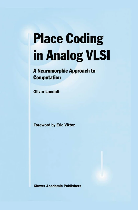 Place Coding in Analog VLSI: A Neuromorphic Approach to Computation
