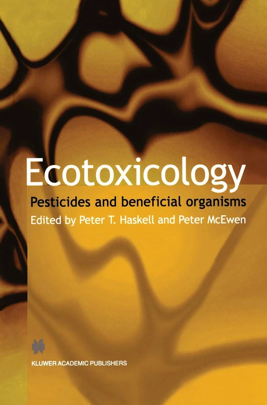 Springer Ecotoxicology: Pesticides and Beneficial Organisms