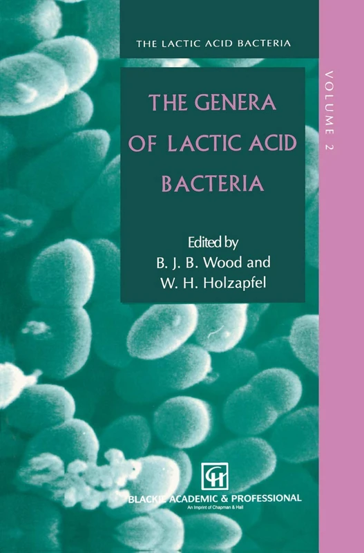 Springer - The Genera of Lactic Acid Bacteria: 2