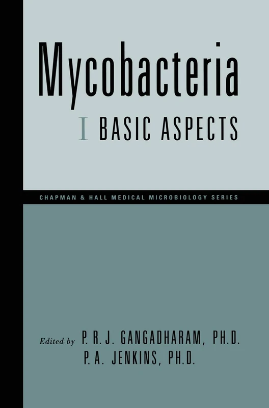 Mycobacteria: I Basic Aspects