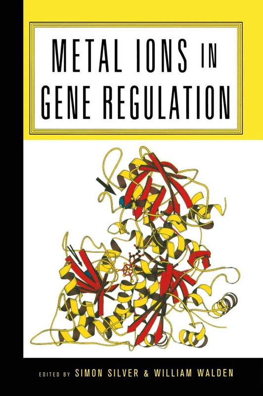 Metal Ions in Gene Regulation (Chapman & Hall Microbiology Series)