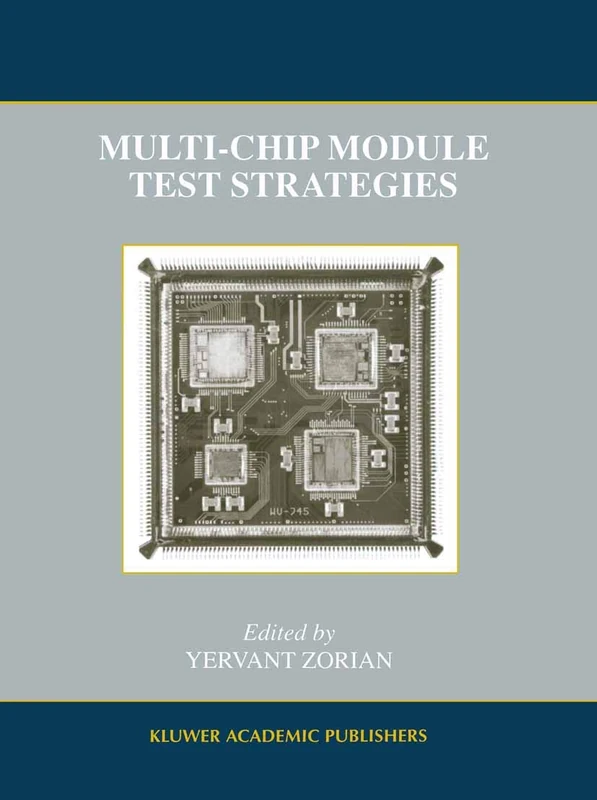 Multi-Chip Module Test Strategies: 7 (Frontiers in Electronic Testing, 7)