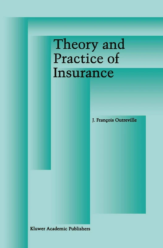 Springer - Theory and Practice of Insurance - Academic Text