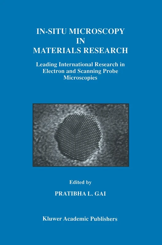 Springer In-Situ Microscopy in Materials Research Book