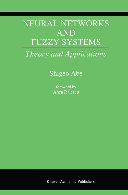 Neural Networks and Fuzzy Systems: Theory and Applications