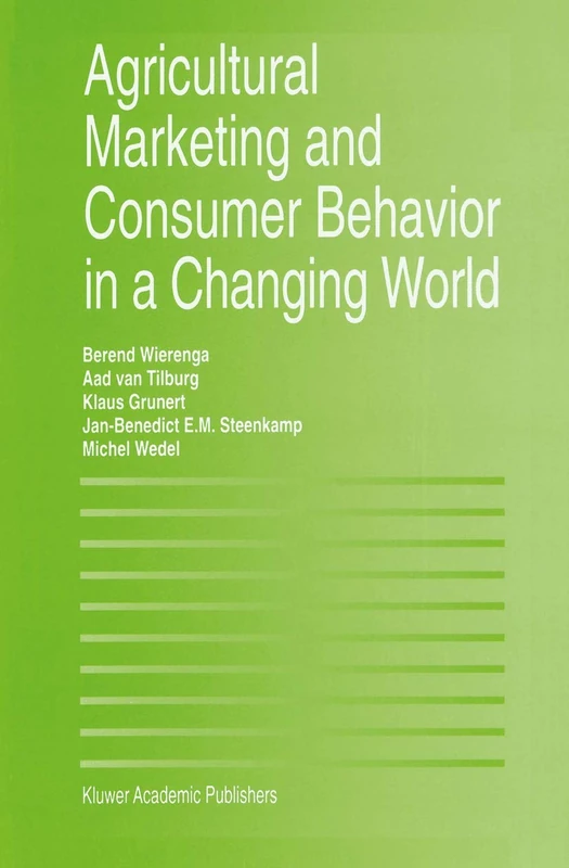 Agricultural Marketing and Consumer Behavior in a Changing World