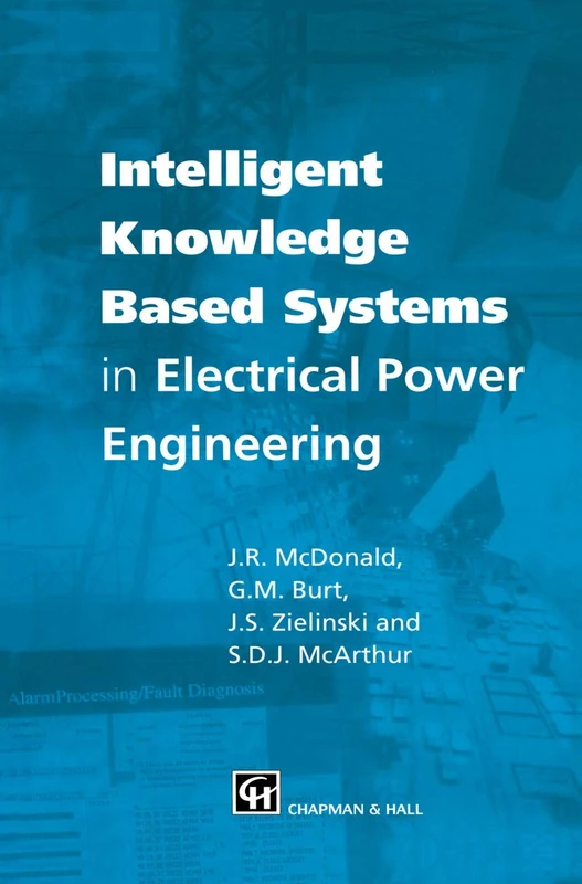 Springer - Intelligent Knowledge Based Systems in Power Engineering
