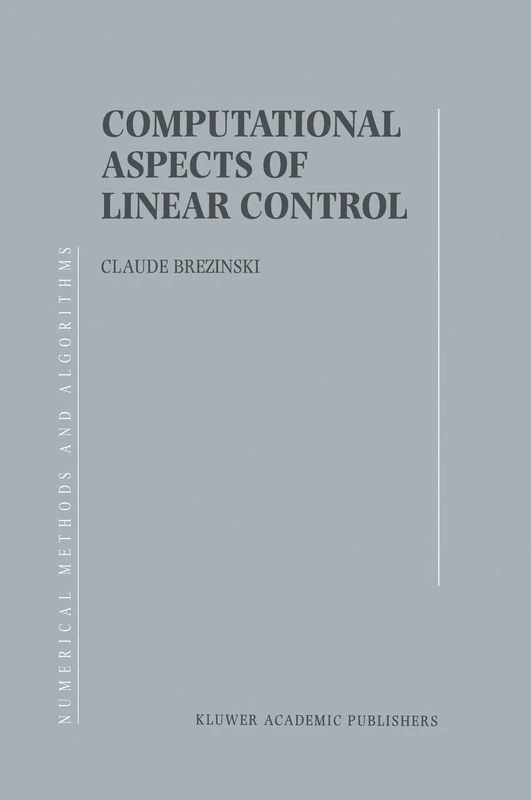 Computational Aspects of Linear Control: 1 (Numerical Methods and Algorithms, 1)