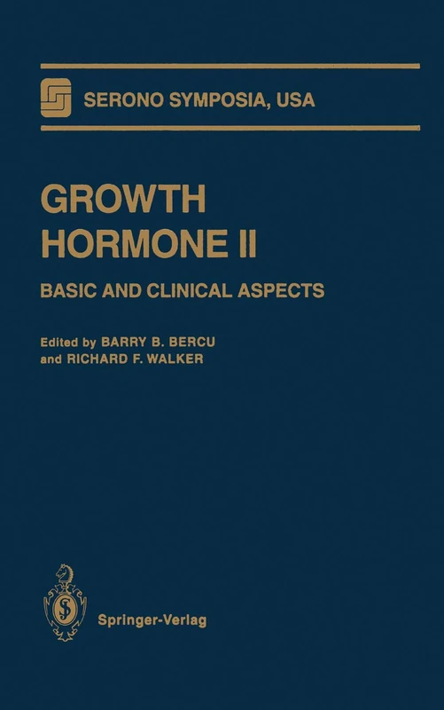 Growth Hormone II: Basic and Clinical Aspects (Serono Symposia USA)