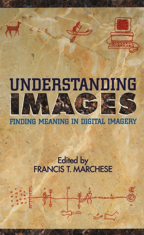 Understanding Images: Finding Meaning in Digital Imagery