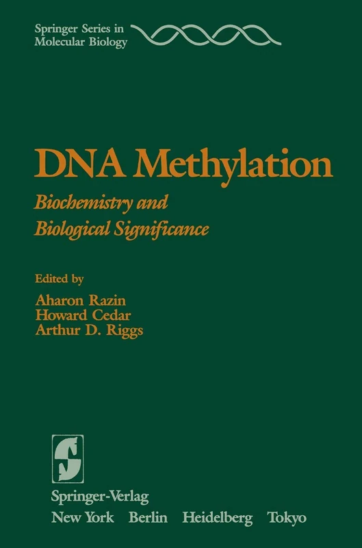 DNA Methylation: Biochemistry and Biological Significance (Springer Series in Molecular and Cell Biology)