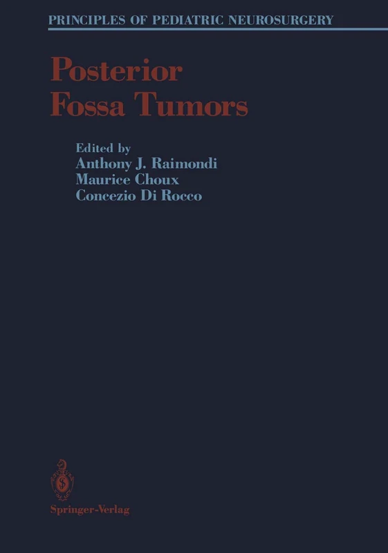 Posterior Fossa Tumors (Principles of Pediatric Neurosurgery)