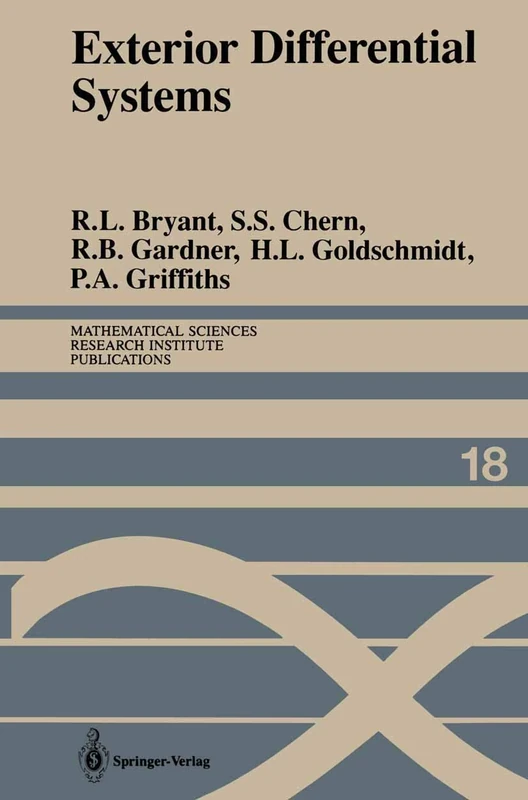 Exterior Differential Systems: 18 (Mathematical Sciences Research Institute Publications, 18)